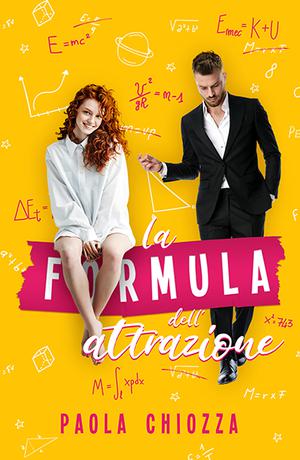 La formula dell'attrazione by Paola Chiozza