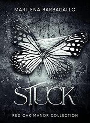 Stuck by Marilena Barbagallo
