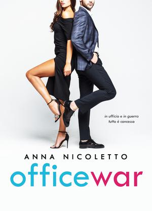Office War by Anna Nicoletto