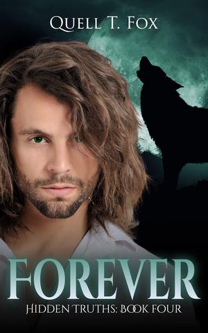 Forever by Quell T. Fox