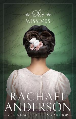 Six Missives by Rachael Anderson, Noah Wall