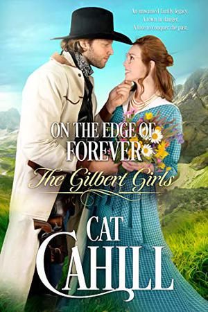 On the Edge of Forever (The Gilbert Girls #6)