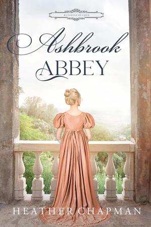 Ashbrook Abbey (Business of Love #1)