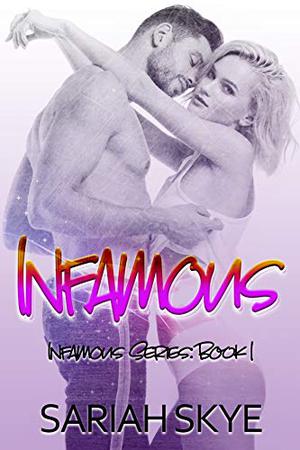 Infamous by Lizzie Fox, Sariah Skye