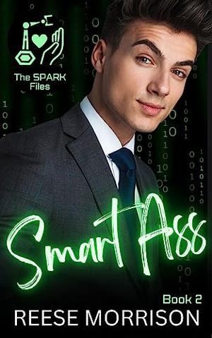 Smart Ass (The SPARK Files #2)