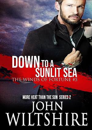Down to a Sunlit Sea (The Winds of Fortune #5)