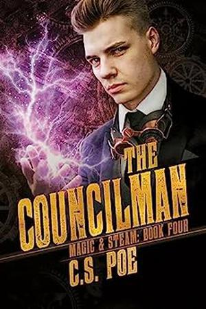 The Councilman by C.S. Poe