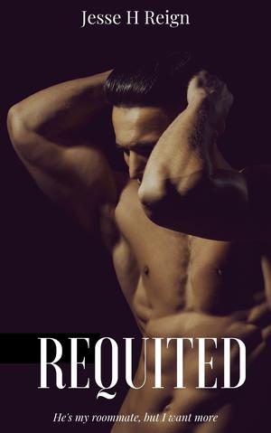 Requited by Jesse H. Reign