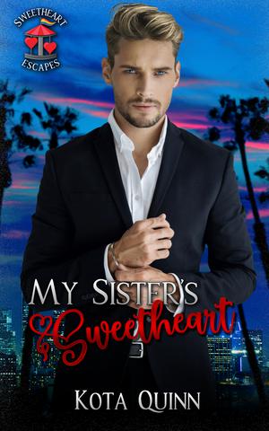 My Sister's Sweetheart (Sweetheart Escapes #1)