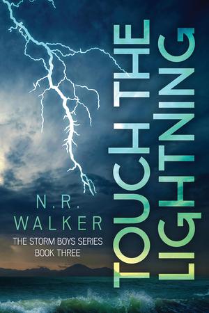 Touch the Lightning by N.R. Walker