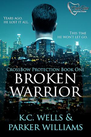 Broken Warrior by K.C. Wells, Parker Williams