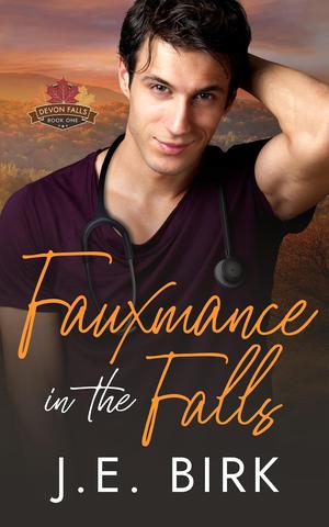 Fauxmance in the Falls (Devon Falls #1)