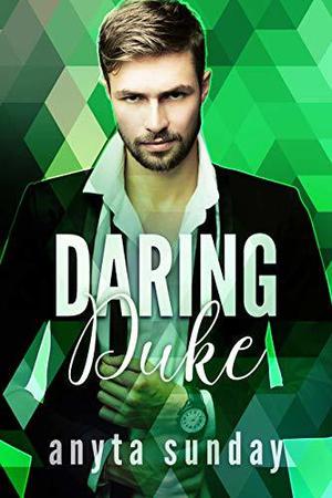 Daring Duke by Anyta Sunday