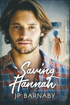 Saving Hannah by J.P. Barnaby