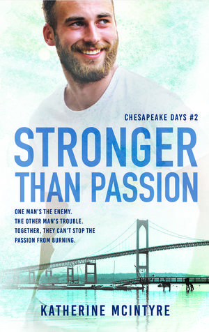 Stronger Than Passion by Katherine McIntyre