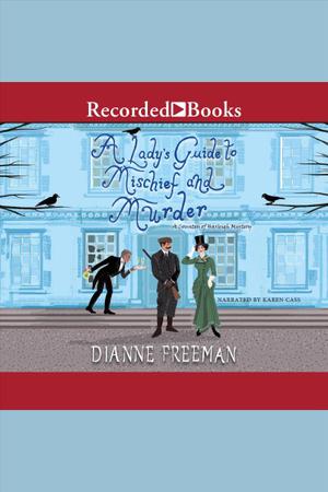 A Lady's Guide to Mischief and Murder (Countess of Harleigh Mystery #3)