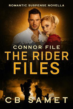 Connor File: romantic suspense novella (The Rider Files #7.5)