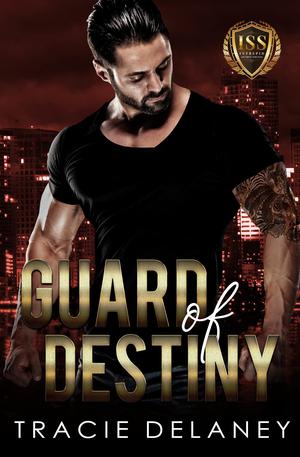 Guard of Destiny (The Intrepid Bodyguard Series #5)