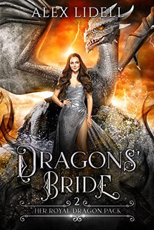 Dragons' Bride (Her Royal Dragon Pack #2)