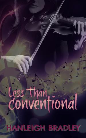 Less Than Conventional (Lust & Lyrics #3)