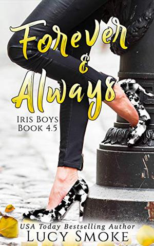 Forever & Always (Iris Boys #4.5)