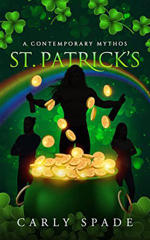 A Contemporary Mythos St. Patrick's (Contemporary Mythos Holidays #1)