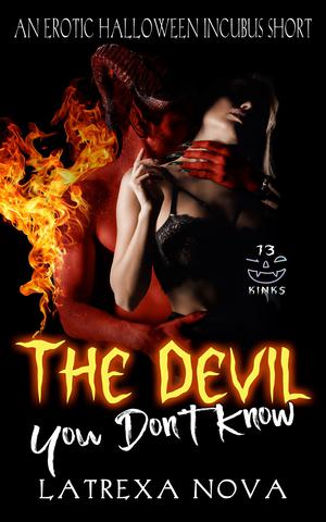 The Devil You Don't Know (Thirteen Kinks of Halloween #1)