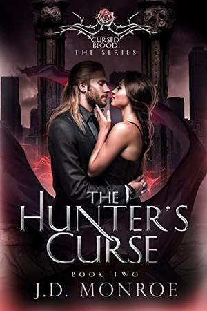 The Hunter's Curse (Cursed Blood #2)