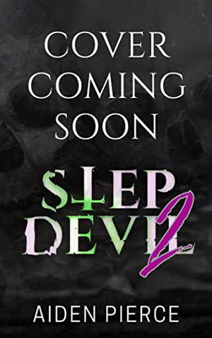 Step Devil 2 by Aiden Pierce