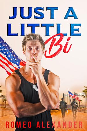 Just A Little Bi (Men of Fort Dale #0.5)