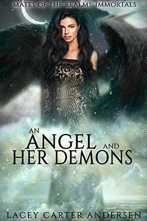An Angel and Her Demons by Lacey Carter Andersen