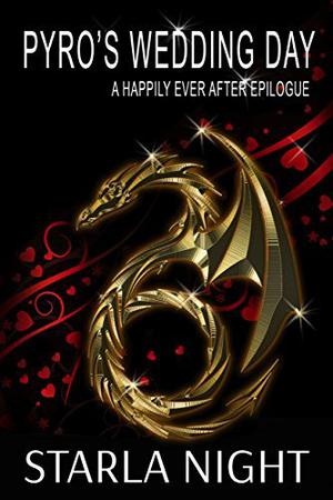 Pyro's Wedding Day (7 Virgin Brides for 7 Weredragon Billionaires #2.5)