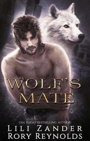 Wolf's Mate by Lili Zander, Rory Reynolds