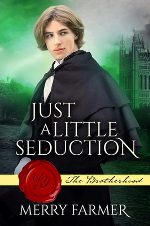 Just a Little Seduction (The Brotherhood #4)
