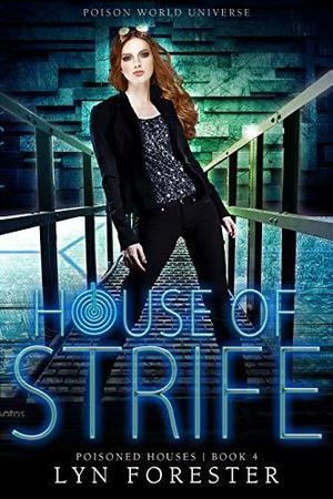 House of Strife by Lyn Forester