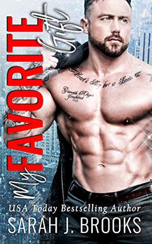 My Favorite Gift by Sarah J. Brooks