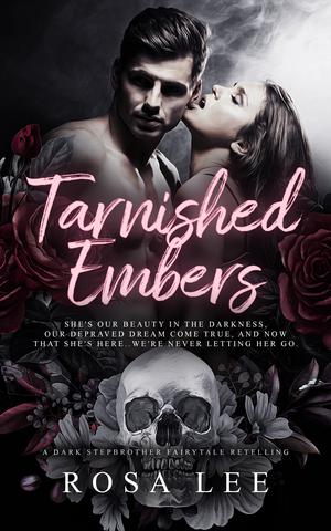 Tarnished Embers by Rosa Lee