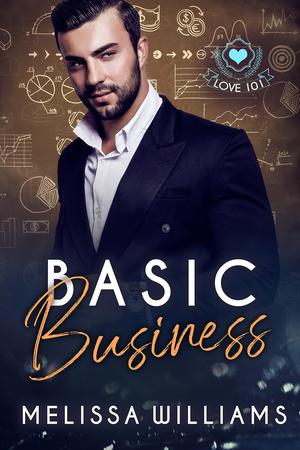 Basic Business by Melissa Williams