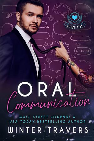 Oral Communication (Love 101 #5)