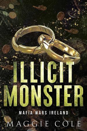 Illicit Monster by Maggie Cole
