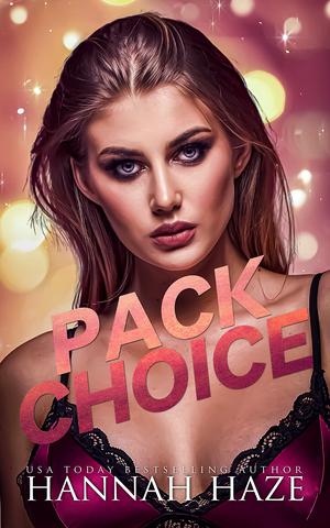 Pack Choice (The Rockview Omegaverse #3)
