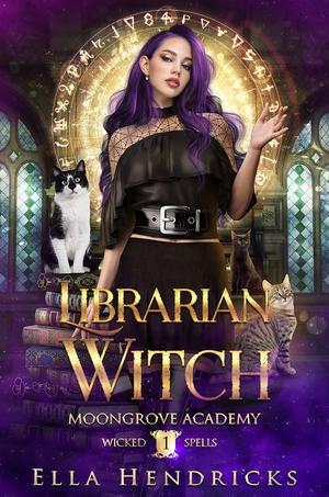 Librarian Witch (Moongrove Academy: Wicked Spells #1)