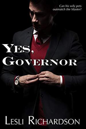 Yes, Governor: A Governor Trilogy Novella (Governor Trilogy #4)