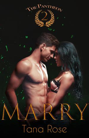 Marry by Tana Rose