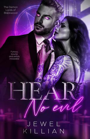 Hear No Evil: Dark Paranormal Romance by Jewel Killian