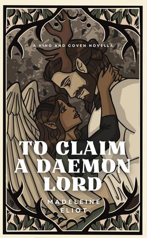 To Claim a Daemon Lord (King and Coven #0.5)