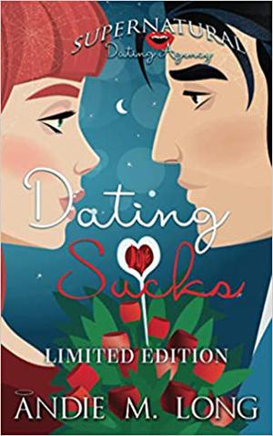 Dating Sucks (Supernatural Dating Agency #0,5)