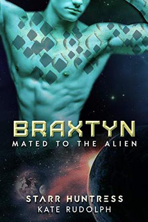 Braxtyn (Mated to the Alien #8)