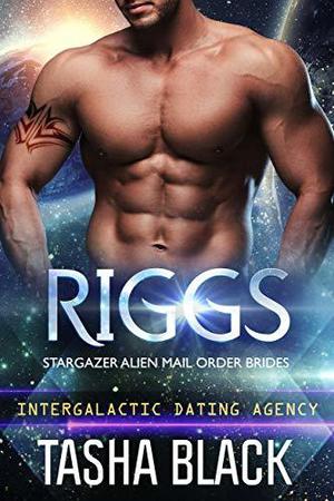 Riggs (Intergalactic Dating Agency #57)