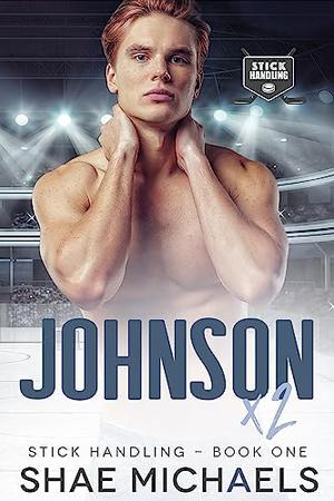 Johnson x 2 by Shae Michaels